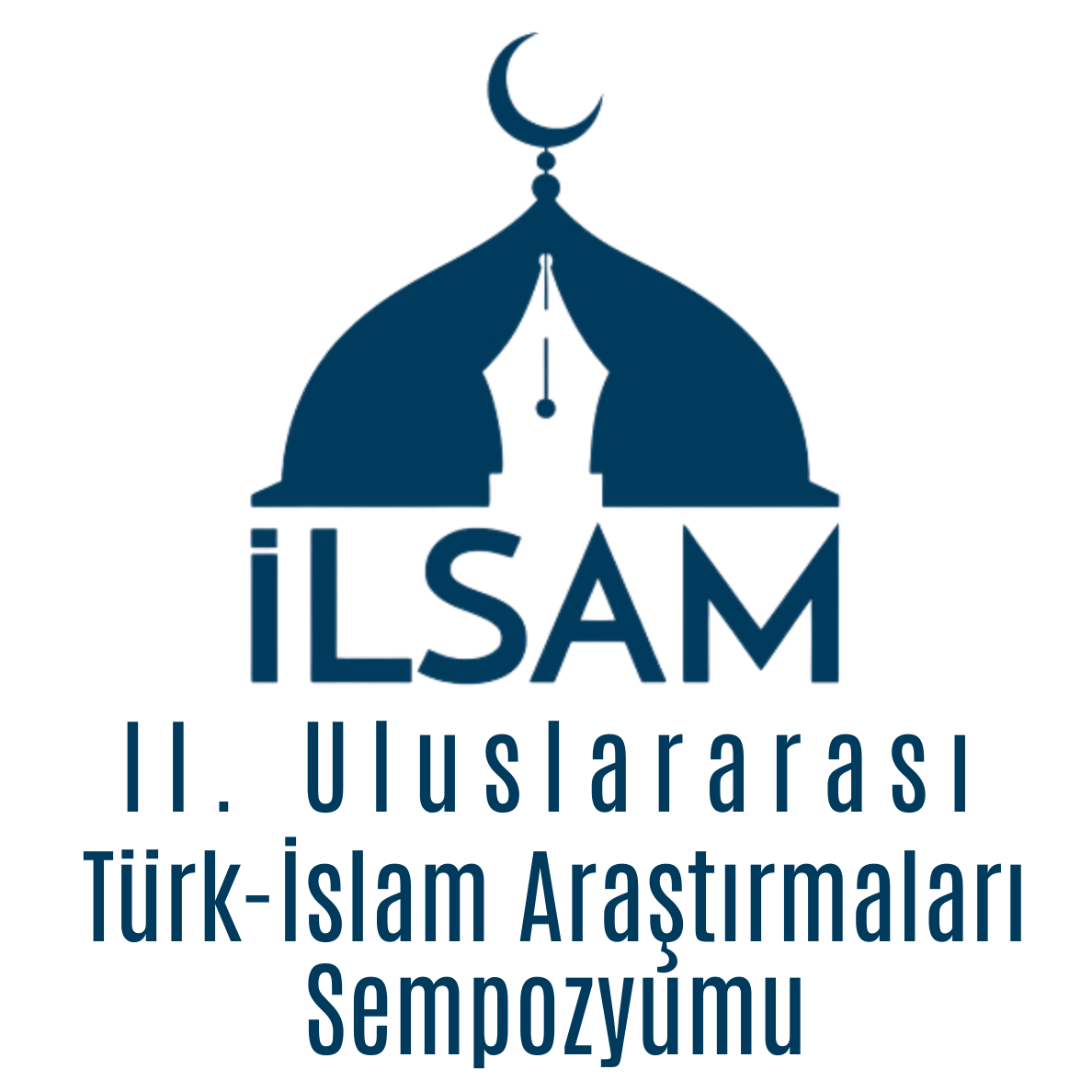II. ULUSLARARASI TÜRK-İSLAM ARAŞTIRMALARI SEMPOZYUMU